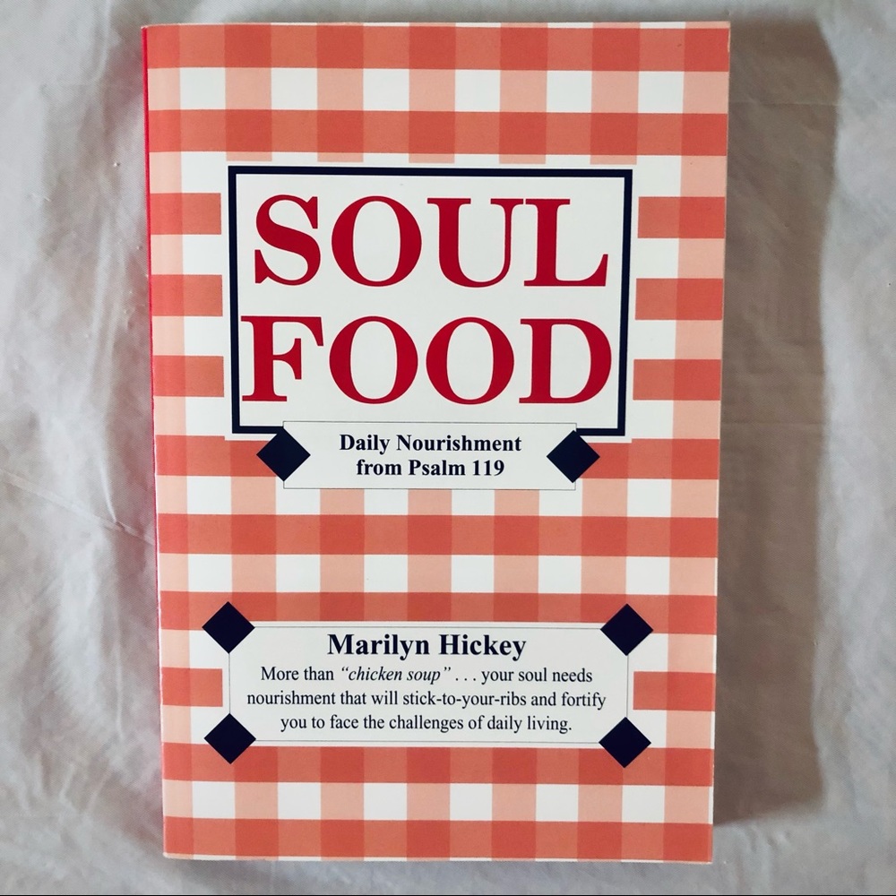 Soul Food - Daily Nourishment from Psalm 119 Verse A Day Religion Softcover Book